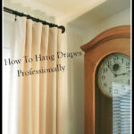How To Hang Drapes Professionally