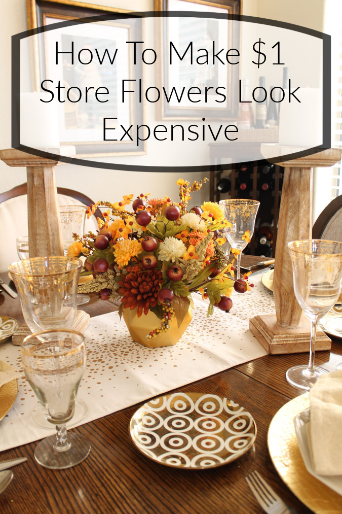 How To Make $1 Dollar Store Flowers Look Expensive.