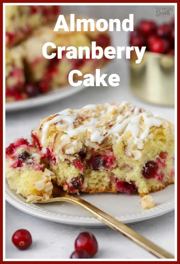 Easy Delicious Awesome Almond Cranberry Cake